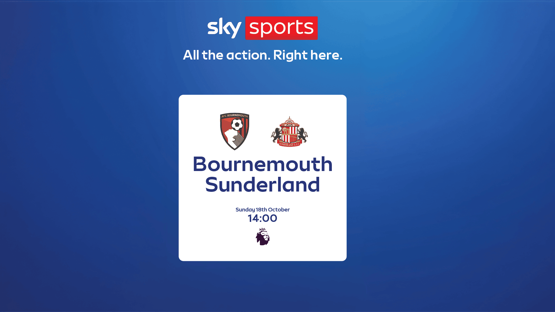 Matchday Live Bournemouth vs Sunderland